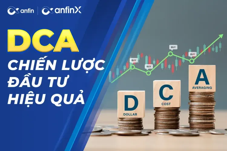 DCA - Chiến Lược Đầu Tư Hiệu Quả